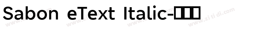 Sabon eText Italic字体转换 Sabon eText Italic字体转换
